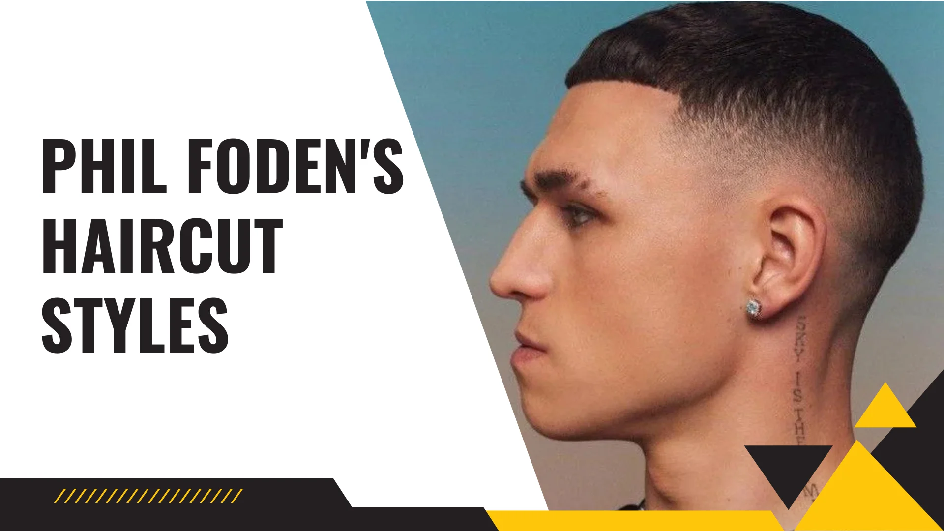 Phil Foden's Haircut Styles