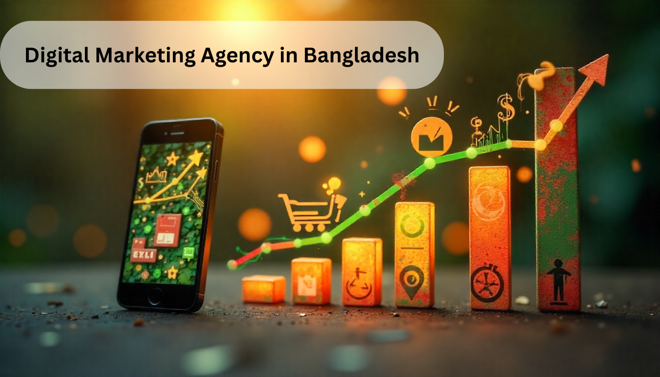 Top Digital Marketing Agency in Bangladesh | Expert Services Dhaka